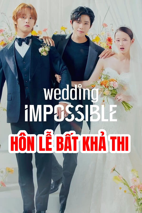 Hôn Lễ Bất Khả Thi