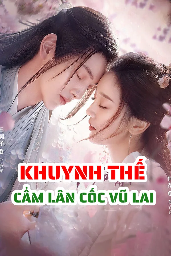 Khuynh Thế Cẩm Lân Cốc Vũ Lai