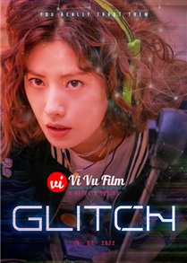 Glitch (2022)