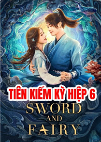 Sword And Fairy 6 (2024)