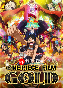 Vua Hải Tặc: Thành Phố Vàng - One Piece Film: Gold (2023)