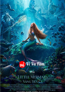 Nàng Tiên Cá - The Little Mermaid (2023)
