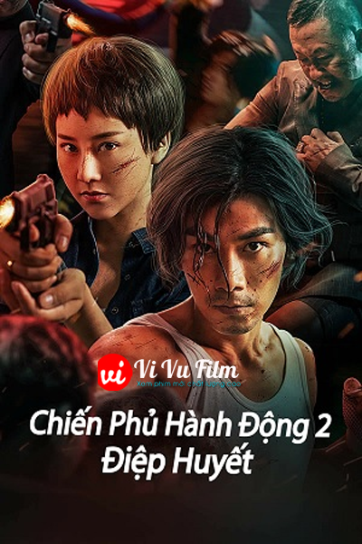 Chiến Phủ Hành Động 2: Điệp Huyết