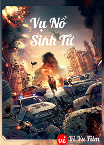 Vụ Nổ Sinh Tử