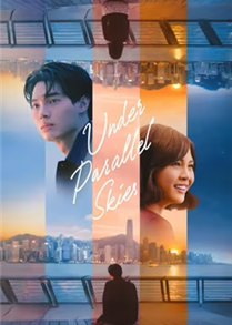 Dưới Bầu Trời Song Song - Under Parallel Skies (2024)